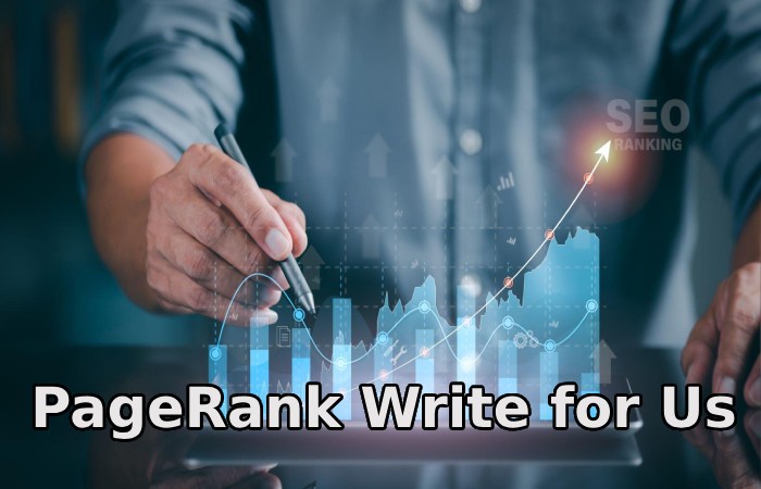 PageRank Write for Us