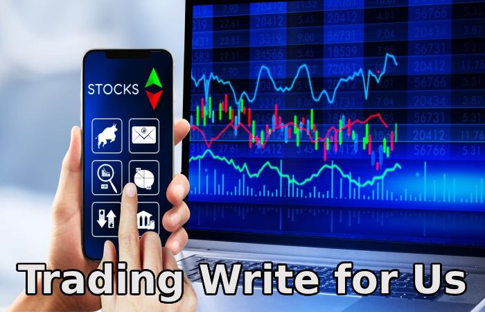 Trading Write for Us